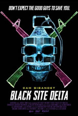 Black Site Delta (2017)