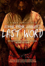 Poster filma Johnny Frank Garrett's Last Word (2017)