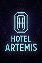 Poster filma Hotel Artemis (2018)