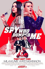 Poster filma The Spy Who Dumped Me (2018)