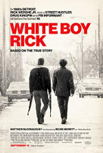 Poster filma White Boy Rick (2018)