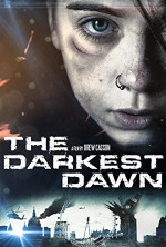 Poster filma The Darkest Dawn (2016)